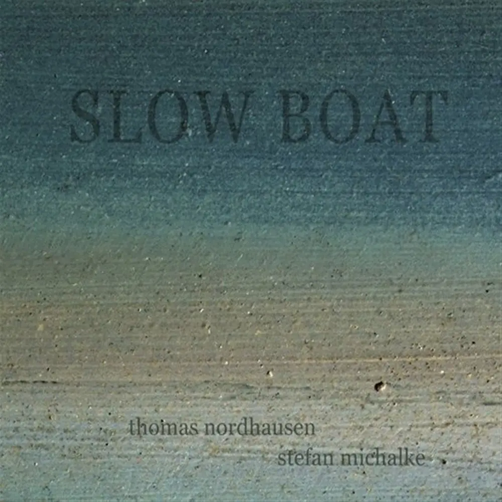 MICHALKE - SLOW BOAT