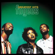 Fugees, CD Greatest Hits