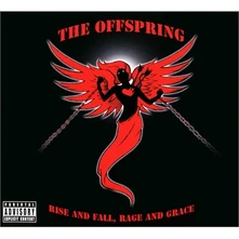 The Offspring, CD RISE AND FALL, RAGE AND...