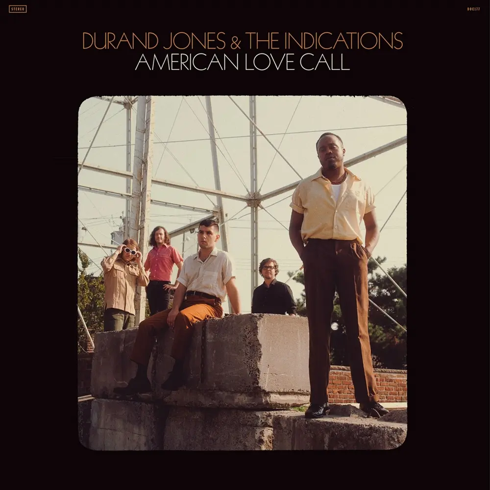 Durand Jones & The Indications – AMERICAN LOVE CALL (Vinyl)