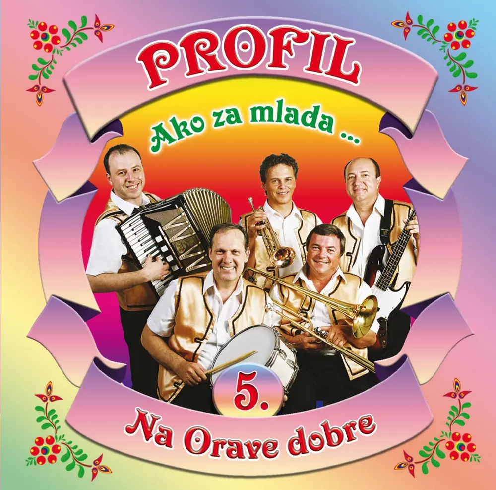 Skupina Profil – Ako za mlada... Na Orave dobre (5) (CD)