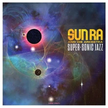 Sun Ra and His Myth Science Arkestra, Vinyl SUN RA & HIS ARKESTRA - SUPER-SONIC JAZZ