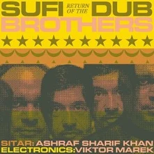 Sufi Dub Brothers, Vinyl RETURN OF THE SUFI DUB BROTHERS