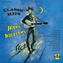Hank Williams, Vinyl CLASSIC HITS