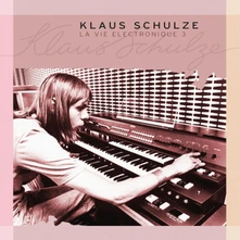 Klaus Schulze, CD LA VIE ELECTRONIQUE 3