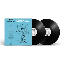 Leonard Cohen, Vinyl Here It Is: A Tribute to Leonard Cohen