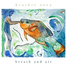 Heather Nova, CD BREATH AND AIR