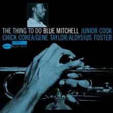 Blue Mitchell – THE THING TO DO (Vinyl)