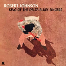 Robert Johnson, Vinyl KING OF THE DELTA BLUES SINGERS