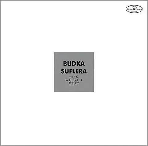 Budka Suflera – Vinyl CIEŃ WIELKIEJ GÓRY