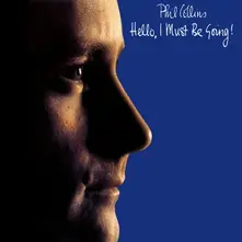 Phil Collins – HELLO, I MUST BE GOING (Vinyl)