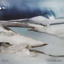 Plàsi, CD FOREIGN SEA