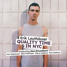 Erik Leuthäuser, CD QUALITY TIME IN NYC