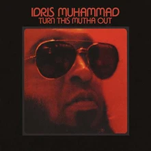 Vinyl MUHAMMAD, IDRIS - TURN THIS MUTHA OUT