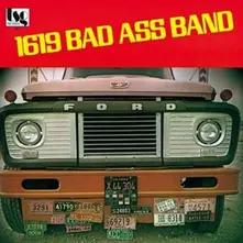 CD 1619 BAD ASS BAND