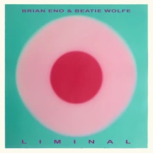 Brian Eno and Beatie Wolfe, CD LIMINAL