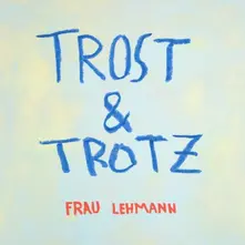 Frau Lehmann – TROST & TROTZ (Vinyl)