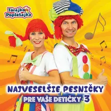 Najveselšie pesničky pre vaše detičky 3 thumbnail