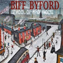 Biff Byford, CD SCHOOL OF HARD KNOCKS