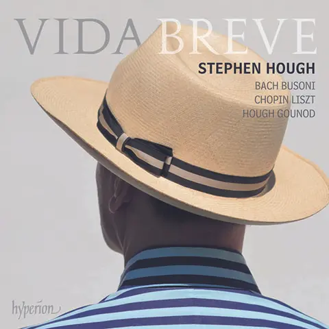Stephen Hough – CD VIDA BREVE
