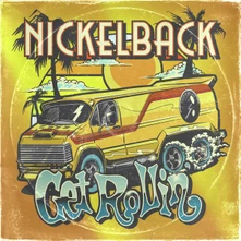 Nickelback, Vinyl Get Rollin (Blue Galaxy Vinyl)