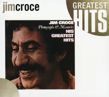 Jim Croce, CD PHOTOGRAPHS & MEMORIES: HIS GREATEST HITS