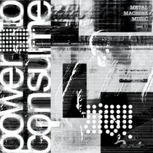 Metal Machine Music: Power To Consume Vol.1 thumbnail