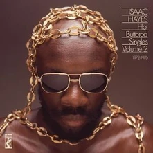 Isaac Hayes, CD HOT BUTTERED SINGLES VOLUME 2: 1972-1976