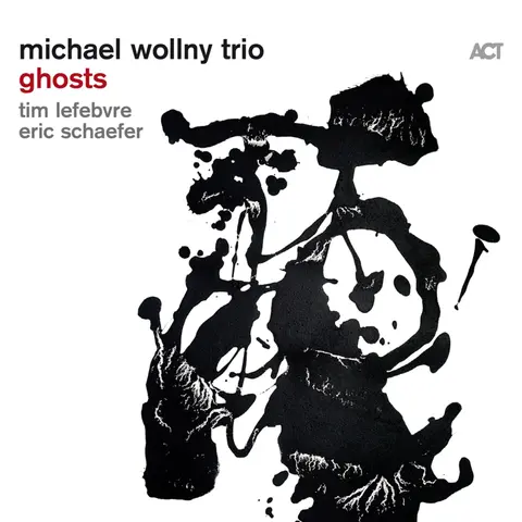 WOLLNY, MICHAEL -TRIO- - GHOSTS