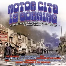 CD MOTOR CITY IS BURNING - A MICHIGAN ANTHOLOGY 1965-197