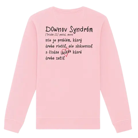 Láska Rozdiely Nevidí – Crewneck Downov syndróm, Unisex, Ružová