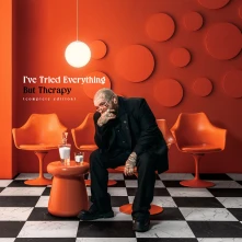 CD I've Tried Everything But Therapy (Complete Edition)