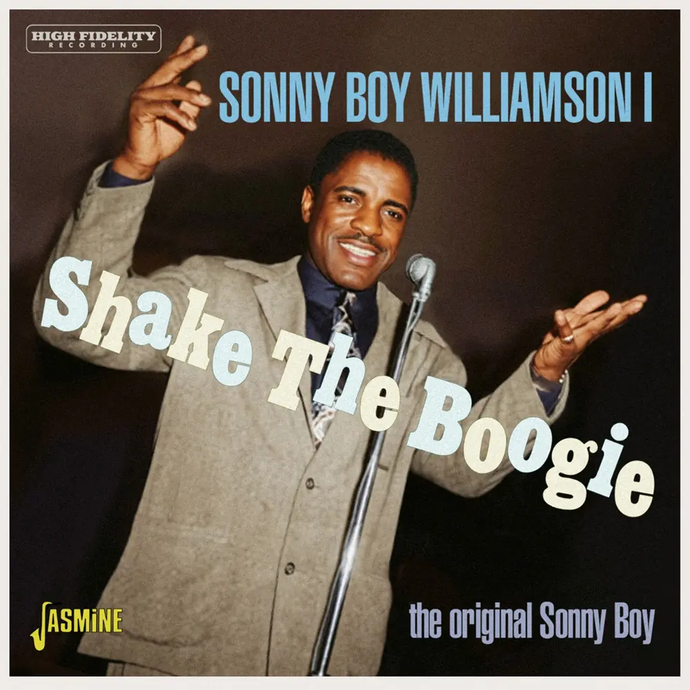 SHAKE THE BOOGIE - THE ORIGINAL SONNY BOY