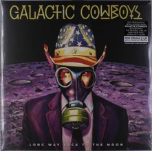 Galactic Cowboys, Vinyl LONG WAY BACK TO THE MOON