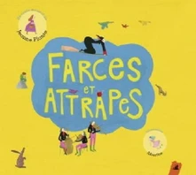 Jeanne Plante, CD FARCES ET ATTRAPES