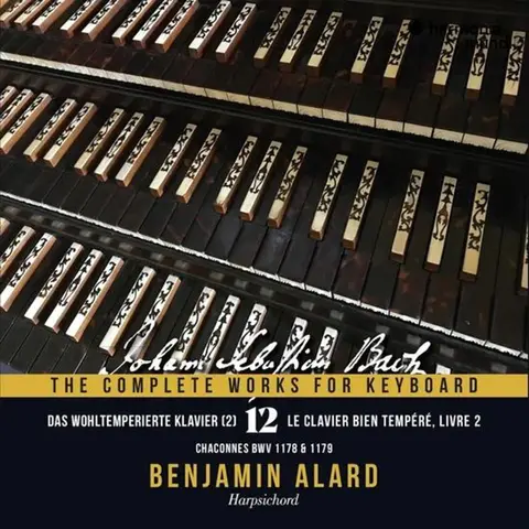 J.S. BACH: THE COMPLETE WORKS FOR KEYBOARD VOL. 12: THE WELL-TEMPERED CLAVIER BOOK II - CHACONNES BWV 1178 & 1179