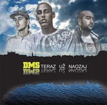 DMS, CD Teraz už naozaj
