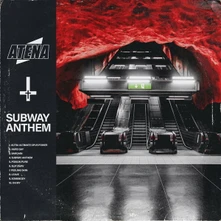 Atena, CD SUBWAY ANTHEM