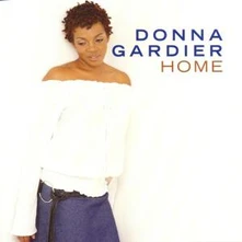 Donna Gardier, CD HOME