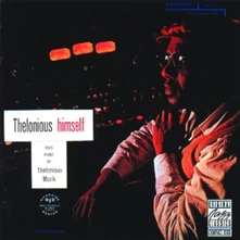 Thelonious Monk, Vinyl Thelonious Himself