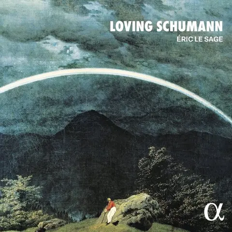 Éric Le Sage – CD BRAHMS, FAURE & SCHUMANN: LOVING SCHUMANN