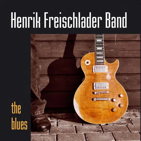 FREISCHLADER, HENRIK - BLUES