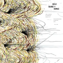 Keiji Haino & SUMAC, CD INTO THIS JUVENILE APOCALYPSE OUR GOLDEN BLOOD TO