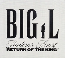 Big L, CD Harlem's Finest: Return of the King