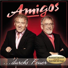 Amigos, CD DURCHS FEUER