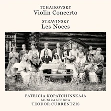 CD Tchaikovsky: Violin Concerto, Op. 35 - Stravinsky: Les Noces