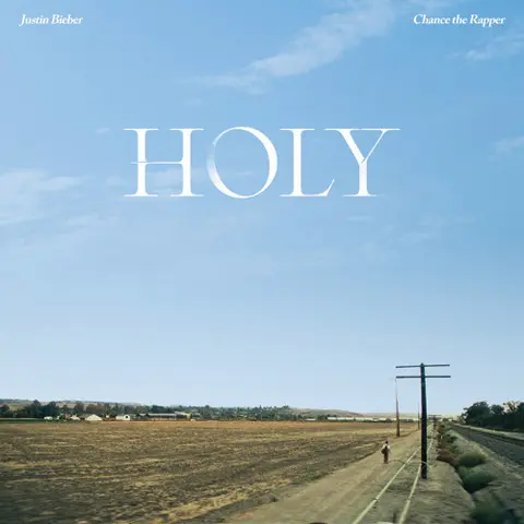 Justin Bieber, Chance The Rapper - Holy
