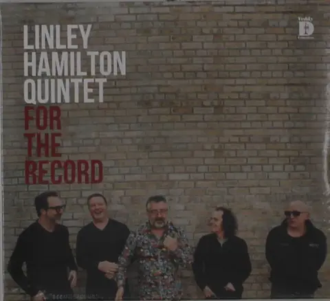 HAMILTON, LINLEY -QUINTET - FOR THE RECORD