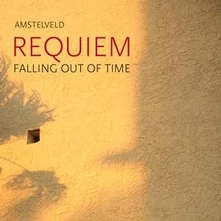 Amstelveld, CD REQUIEM: FALLING OUT OF TIME