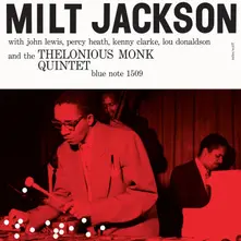 With John Lewis, Percy Heath, Kenny Clarke, Lou Donaldson And The Thelonious Monk Quintet thumbnail